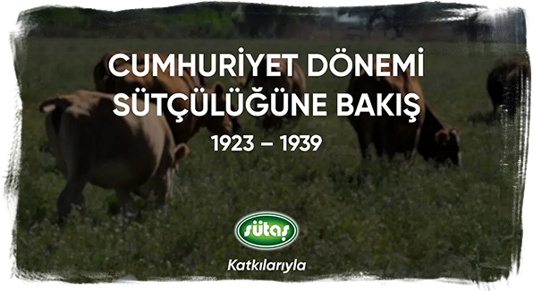 50. yılında, Sütaş’tan “Cumhuriyet Dönemi Sütçülüğüne Bakış” Belgeseli 50. yılında, Sütaş’tan “Cumhuriyet Dönemi Sütçülüğüne Bakış” Belgeseli