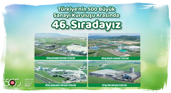 Türkiye'nin 500 Büyük Sanayi Kuruluşu Arasında Sütaş 46. Sırada! Türkiye'nin 500 Büyük Sanayi Kuruluşu Arasında Sütaş 46. Sırada!